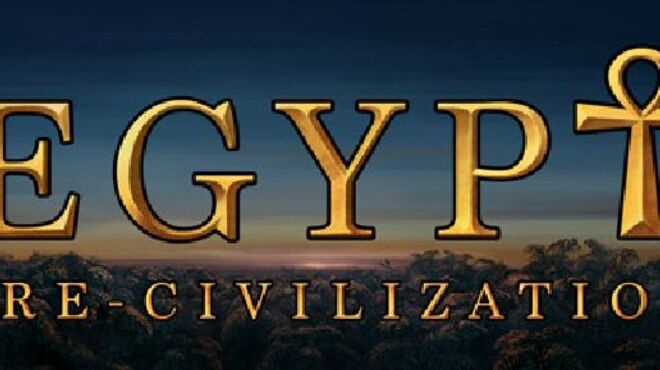 Pre-Civilization Egypt free download
