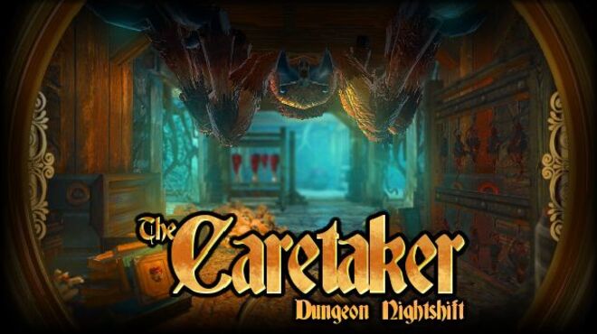 The Caretaker Dungeon Nightshift free download