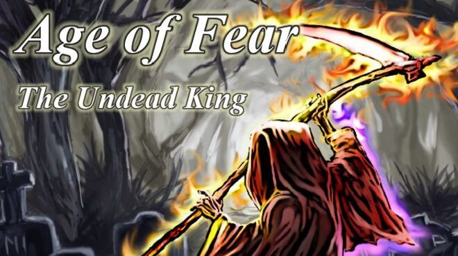 Age of Fear: The Undead King free download