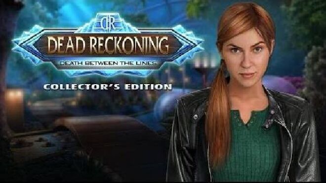 Dead Reckoning: Death Between the Lines Collector’s Edition free download