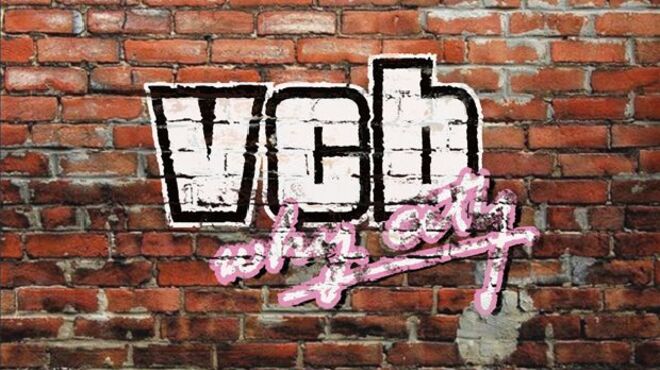 VCB: Why City free download