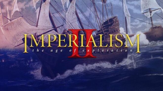 Imperialism 2: The Age of Exploration (GOG) free download