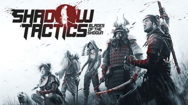 Shadow Tactics: Blades of the Shogun v2.2.10 free download