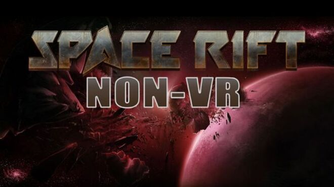Space Rift NON-VR – Episode 1 free download
