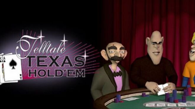 Telltale Texas Hold ‘Em free download