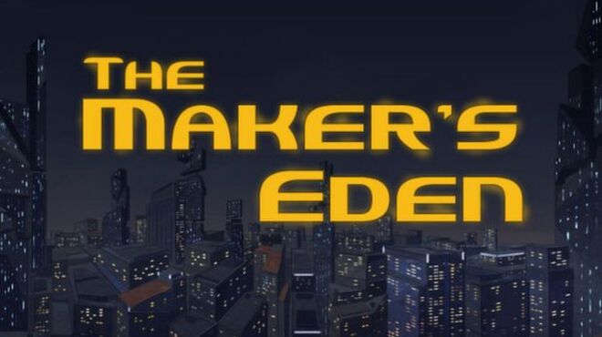 The Maker’s Eden free download