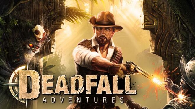 Deadfall Adventures (Inclu DLC) free download