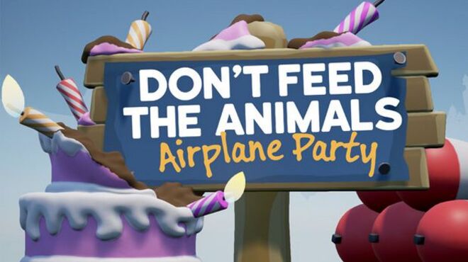 Don’t Feed the Animals – Airplane Party free download