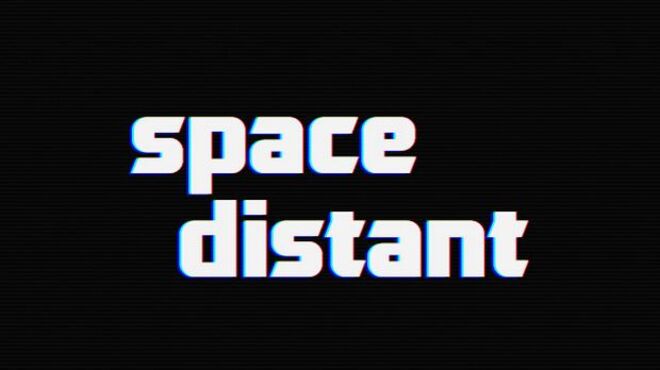 Space Distant Free Download