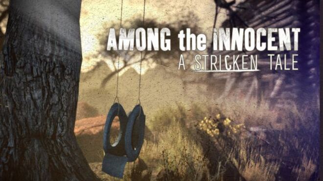 Among the Innocent: A Stricken Tale (Update Aug 17, 2019) free download