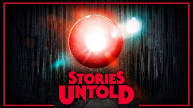Stories Untold v1.3 free download
