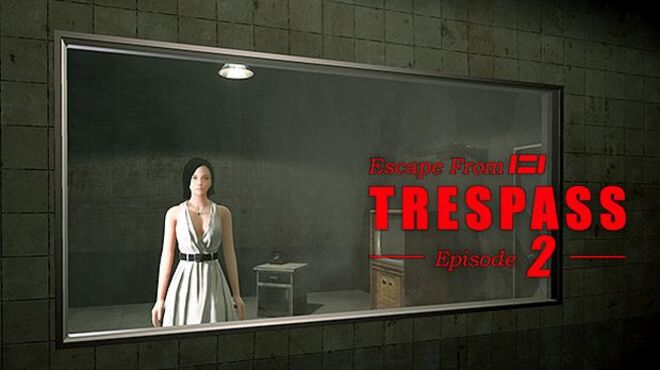 TRESPASS – Episode 2 free download