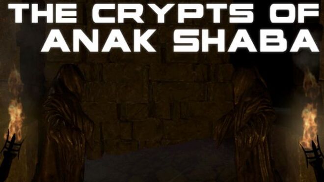 The Crypts of Anak Shaba – VR free download