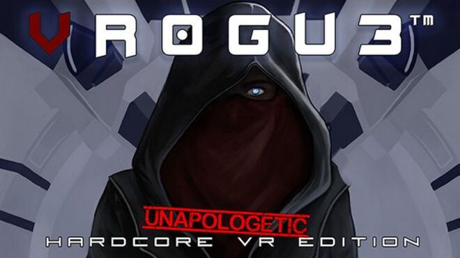VR0GU3: Unapologetic Hardcore VR Edition free download