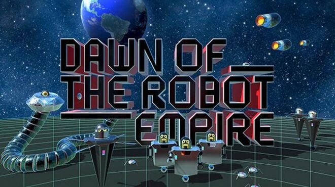 Dawn of the Robot Empire free download