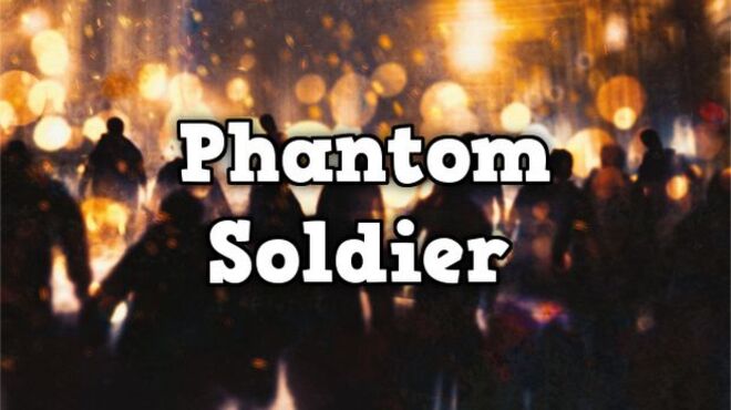 Phantom Soldier free download
