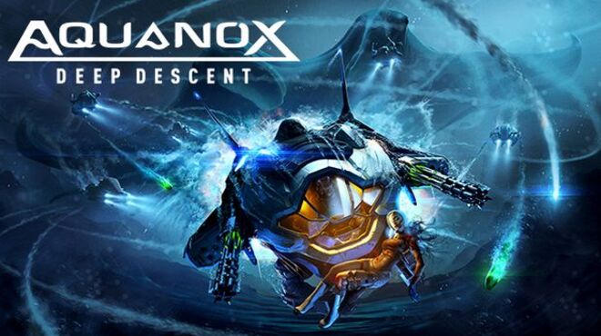 Aquanox Deep Descent free download