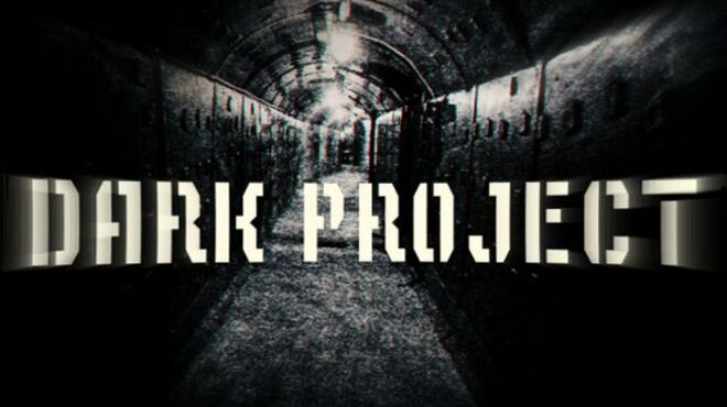 Dark Project free download