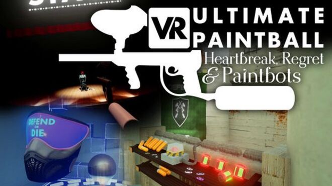 VR Ultimate Paintball: Heartbreak, Regret & Paintbots free download