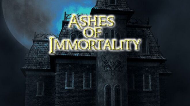 Ashes of Immortality free download