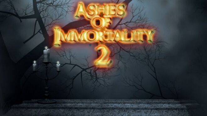 Ashes of Immortality II free download