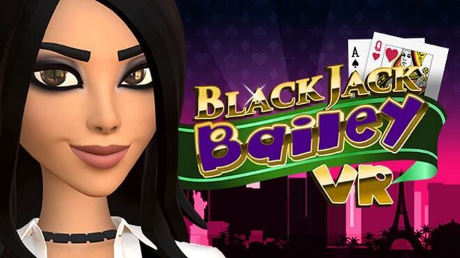 Blackjack Bailey VR free download
