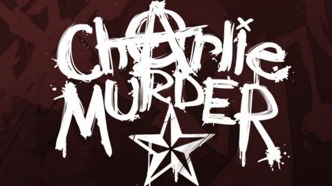 Charlie Murder (Update 11/11/2018) free download