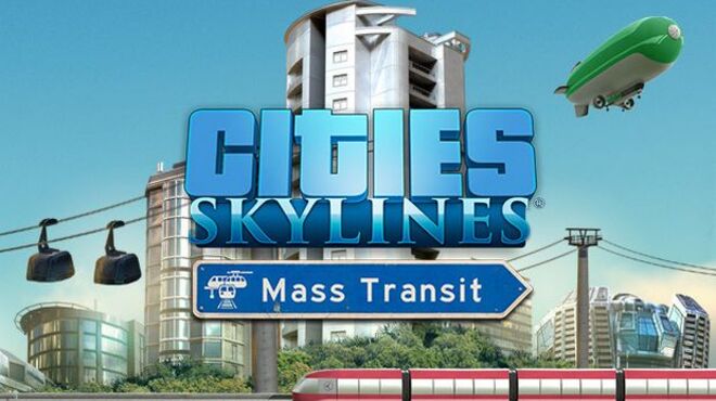 Cities: skylines - mass transit download for macbook pro