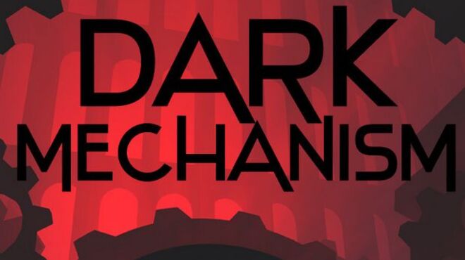 Dark Mechanism – Virtual reality free download