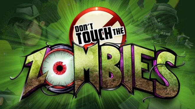 Don’t Touch The Zombies free download