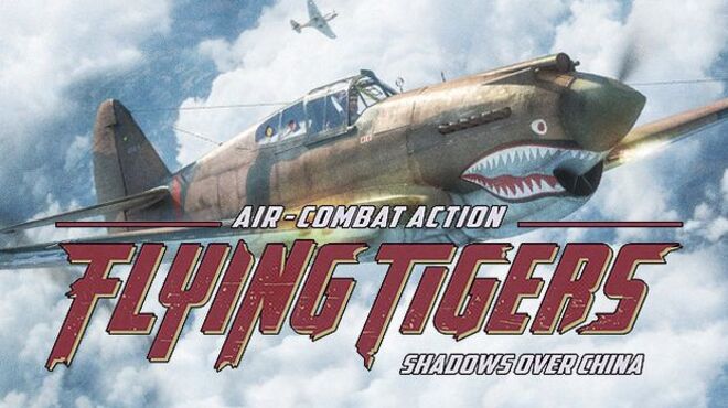 FLYING TIGERS: SHADOWS OVER CHINA free download