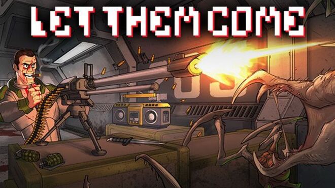 Let Them Come (Update Feb 13, 2018) free download