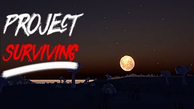 Project:surviving free download