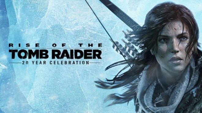 Rise of the Tomb Raider: 20 Year Celebration free download