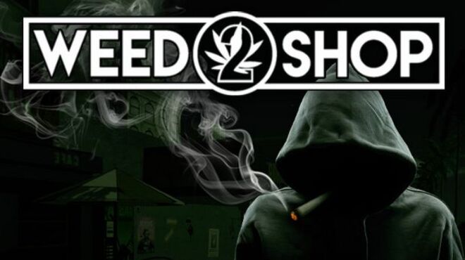 Weed Shop 2 (Update Dec 08, 2018) free download
