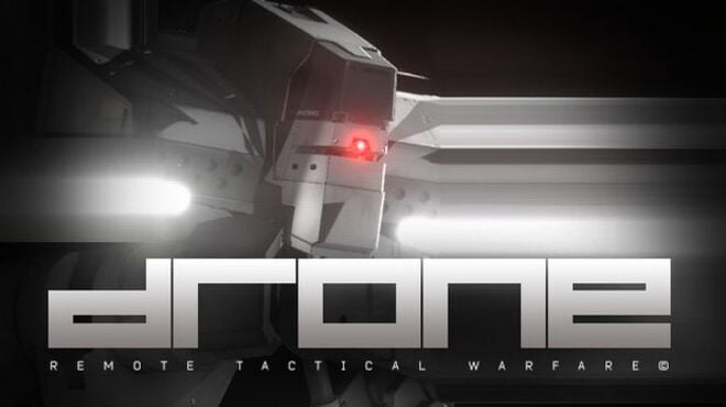 Drone: Remote Tactical Warfare v0.5.4 free download