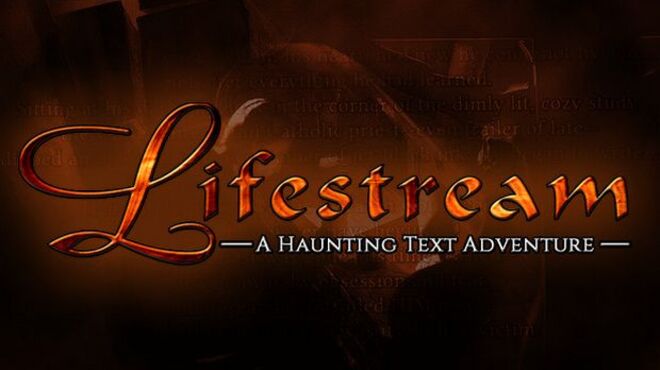 Lifestream – A Haunting Text Adventure free download