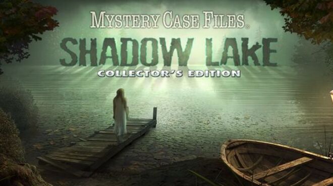 Mystery Case Files: Shadow Lake Collector’s Edition free download