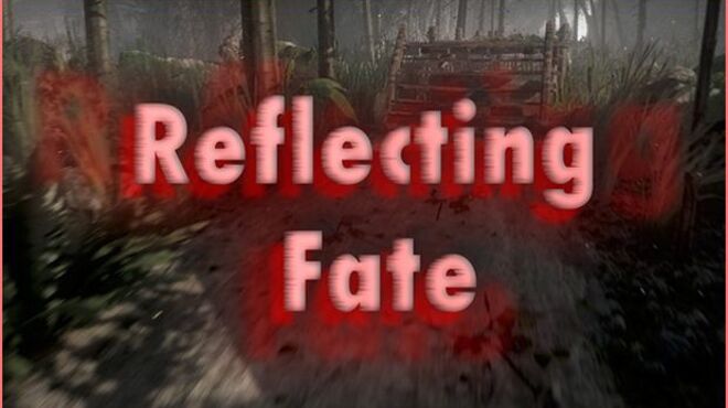 Reflecting Fate free download