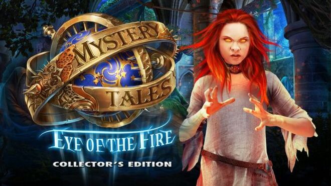 Mystery Tales: Eye of the Fire Collector’s Edition free download