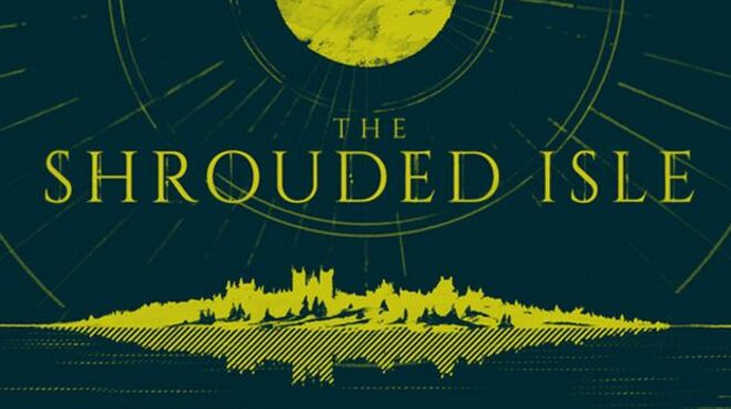 The Shrouded Isle v2.3 (Inclu Sunken Sins DLC) free download