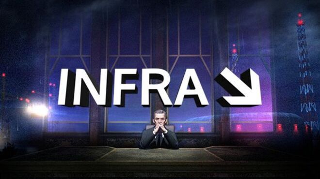 INFRA: Complete Edition v3.0.5 free download