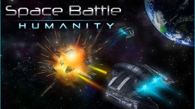 SPACE BATTLE: Humanity v1.01 free download