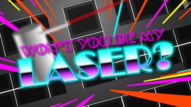 Won’t You Be My Laser? free download