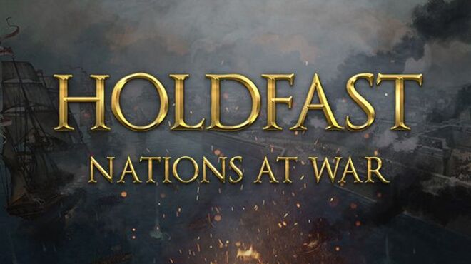 Holdfast: Nations At War free download