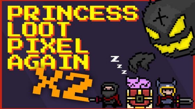 Princess.Loot.Pixel.Again x2 free download