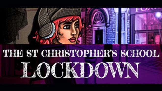 The St Christopher’s School Lockdown v1.0.7 free download