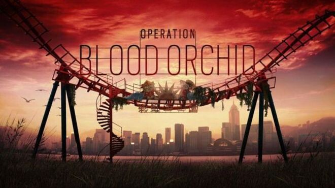 Tom Clancy's Rainbow Six Siege: Operation Blood Orchid Free Download