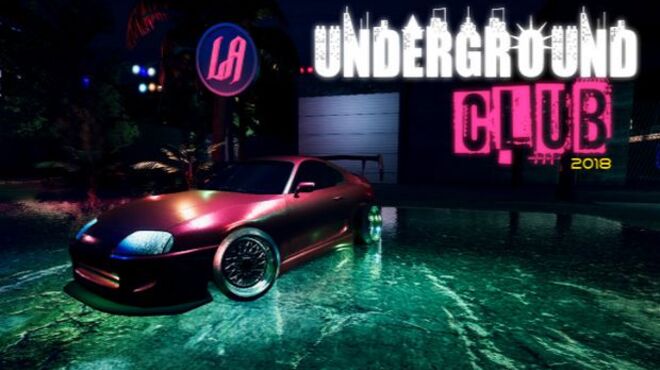 UNDERGROUND CLUB 2018 Free Download