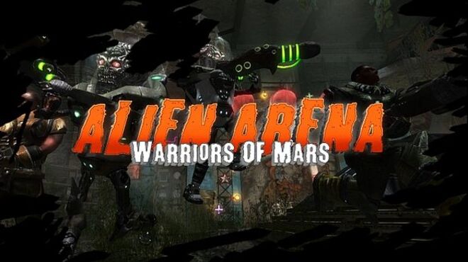 Alien Arena: Warriors Of Mars free download